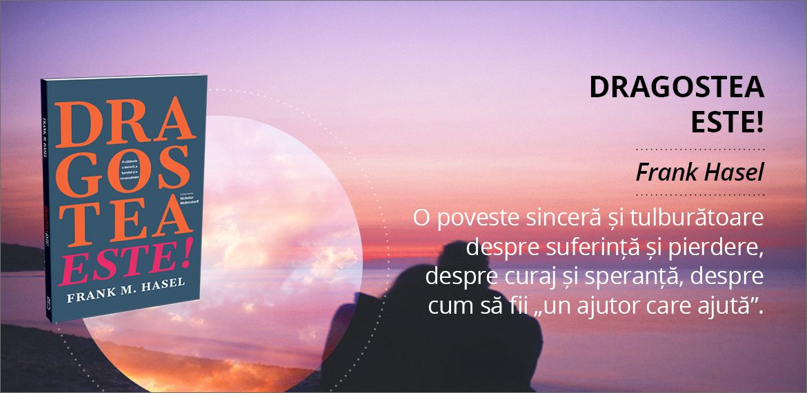 DRAGOSTEA ESTE!
