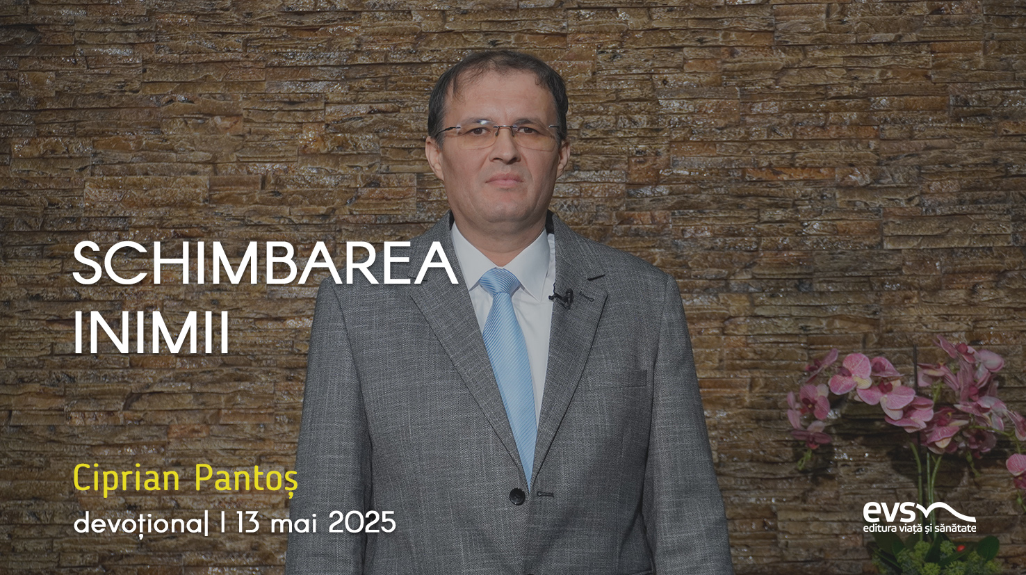 SCHIMBAREA INIMII
