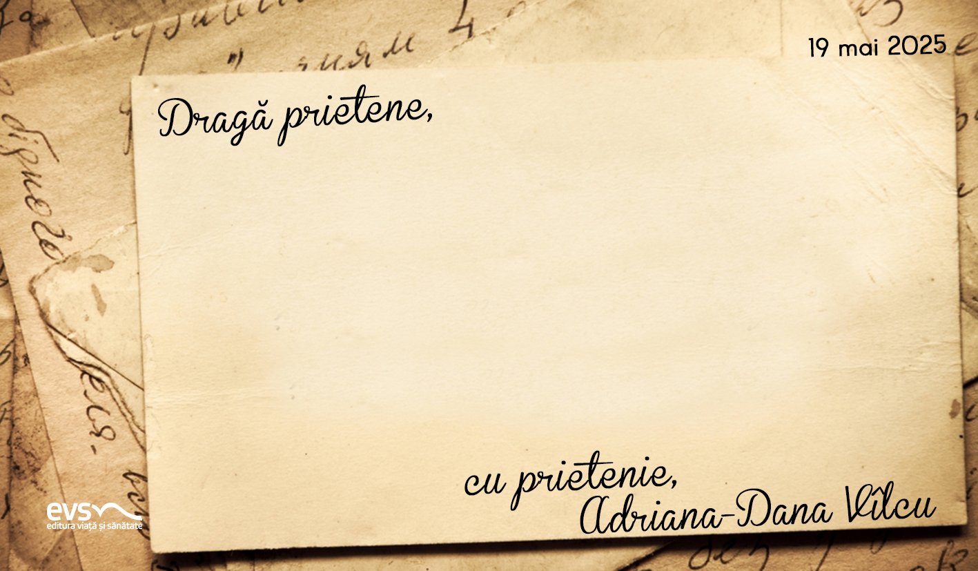 Scrisoare de la Adriana-Dana Vîlcu 