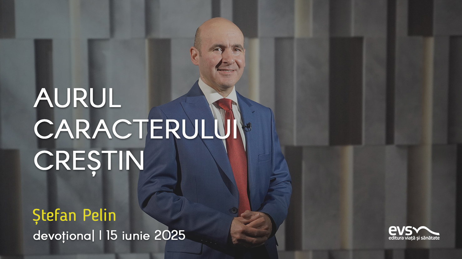 AURUL CARACTERULUI CREȘTIN