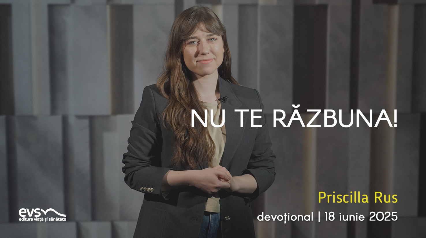 NU TE RĂZBUNA!