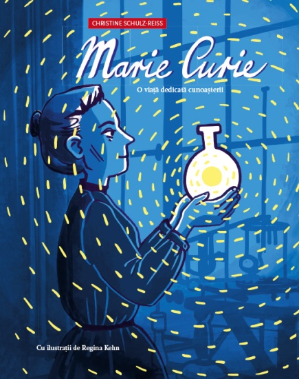 marie_curie_o_viata_dedicata_cunoasterii_c1